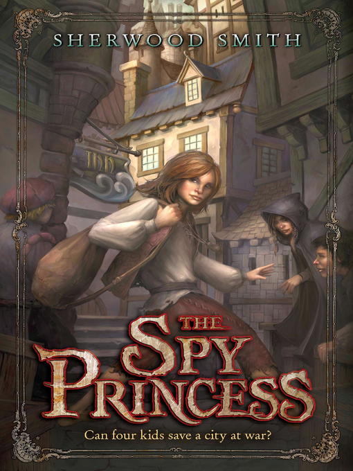 Title details for The Spy Princess by Sherwood Smith - Wait list